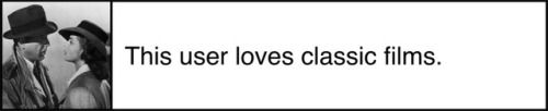 This user loves Classic Films.